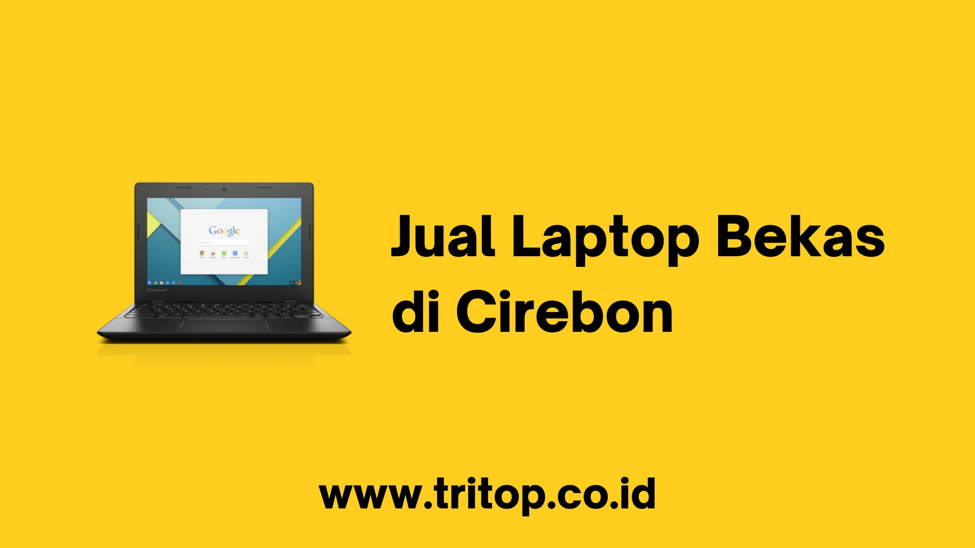 Jual Laptop Bekas di Cirebon
