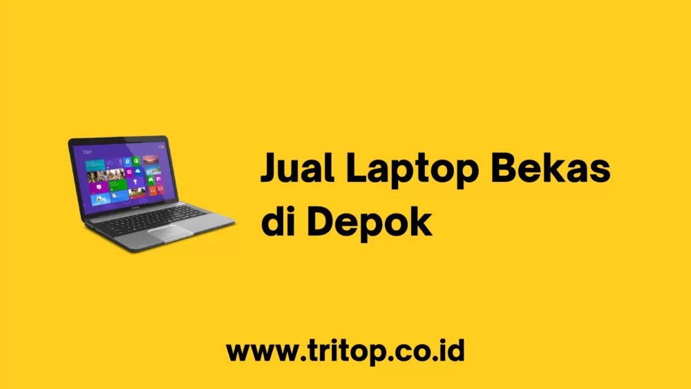 Jual Laptop Bekas di Depok