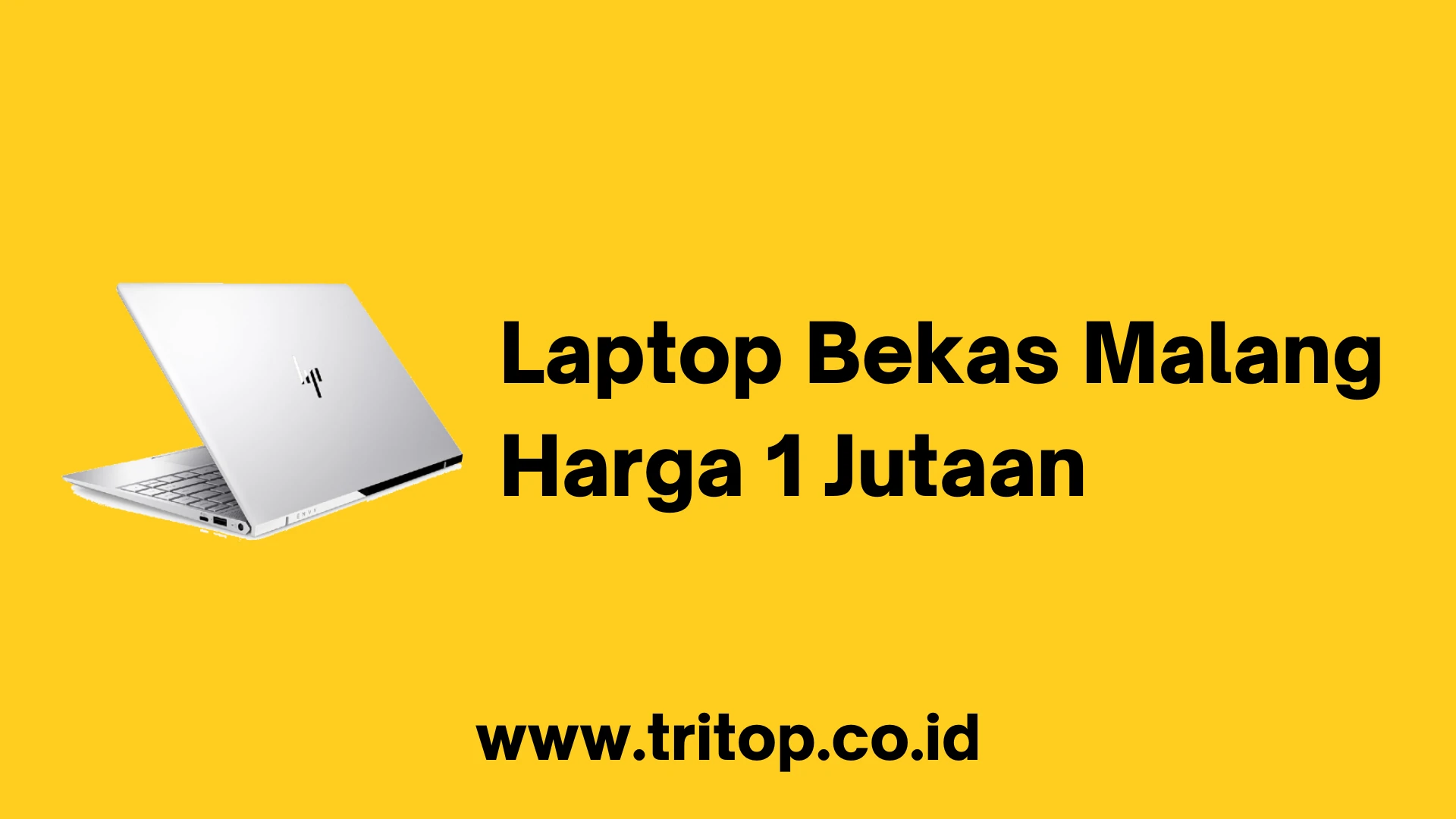 Laptop Bekas Malang Harga 1 Jutaan