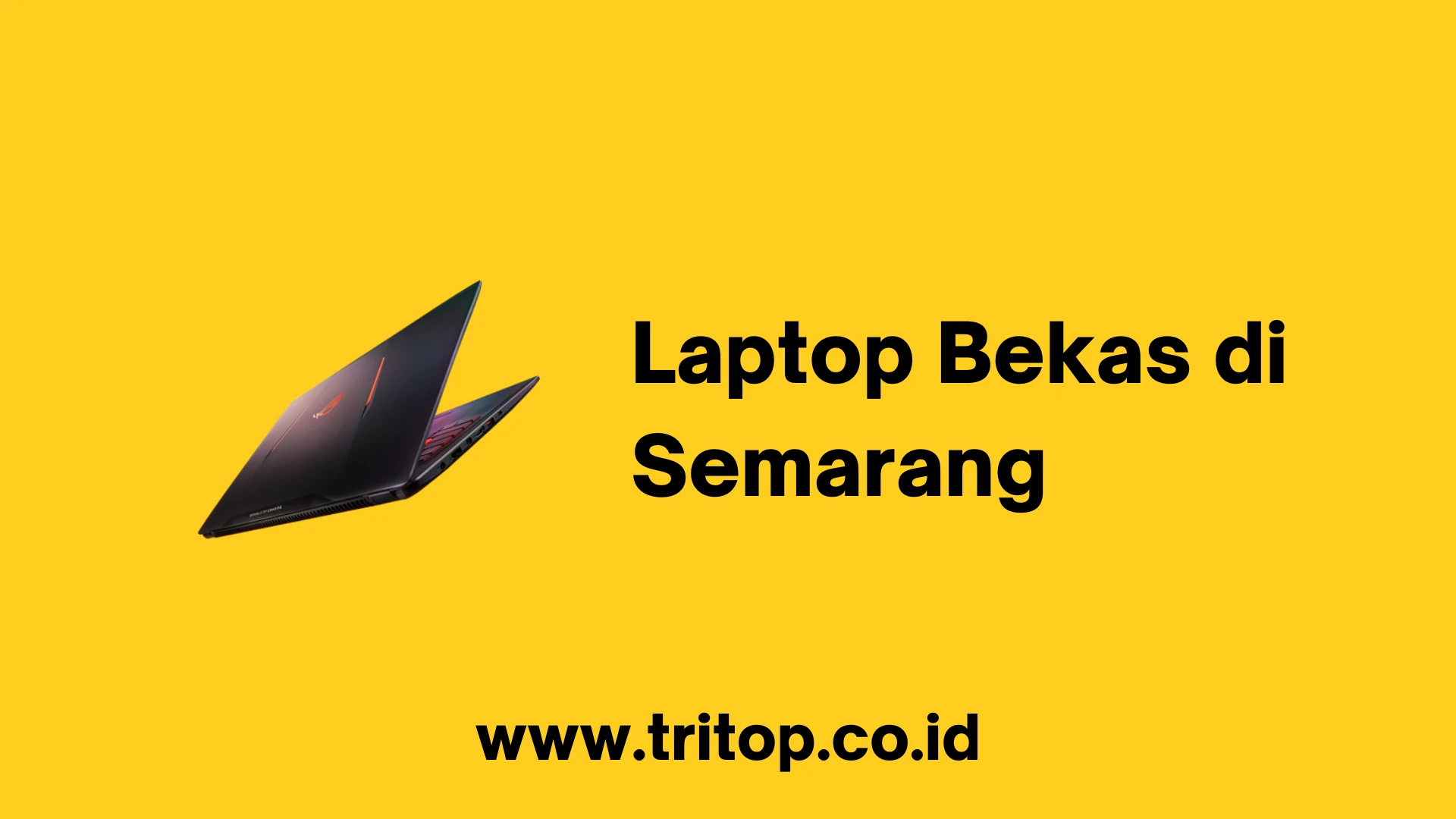 Laptop Bekas di Semarang