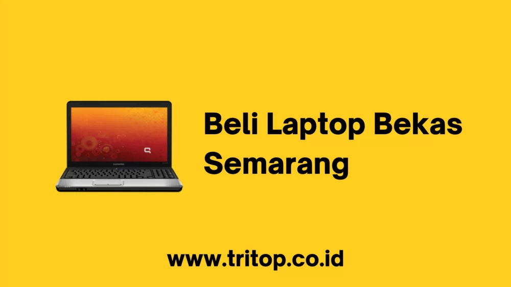 Beli Laptop Bekas Semarang