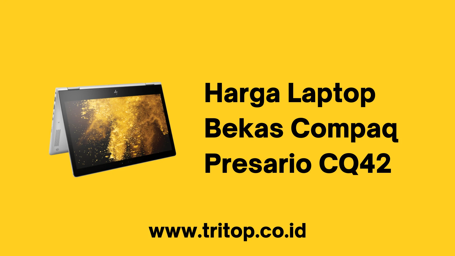 Harga Laptop Bekas Compaq Presario CQ42