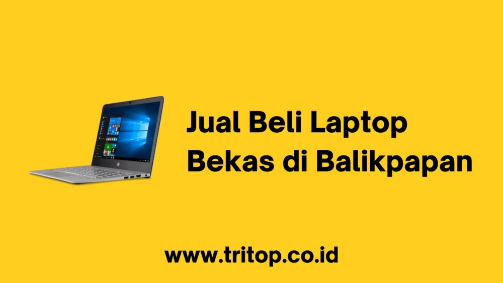 Jual Beli Laptop Bekas di Balikpapan