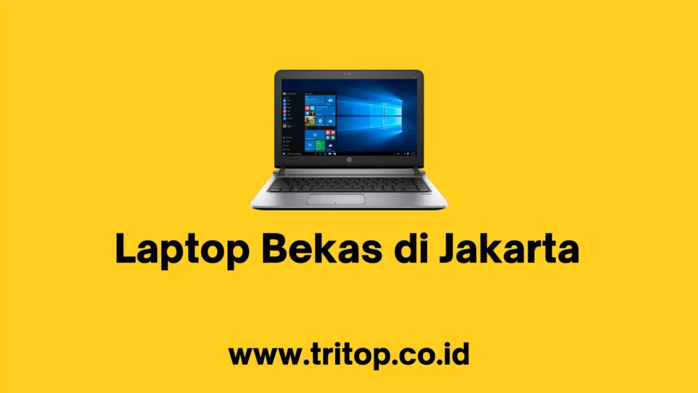 Laptop Bekas di Jakarta