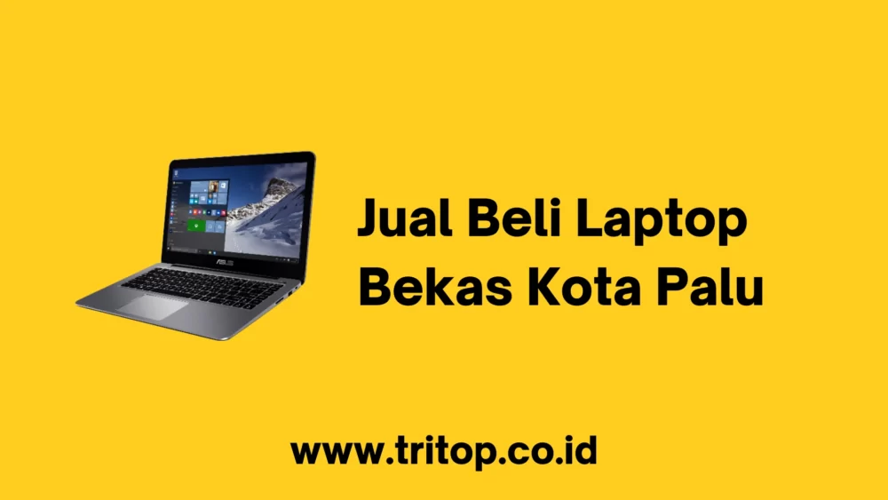 Jual Beli Laptop Bekas Kota Palu