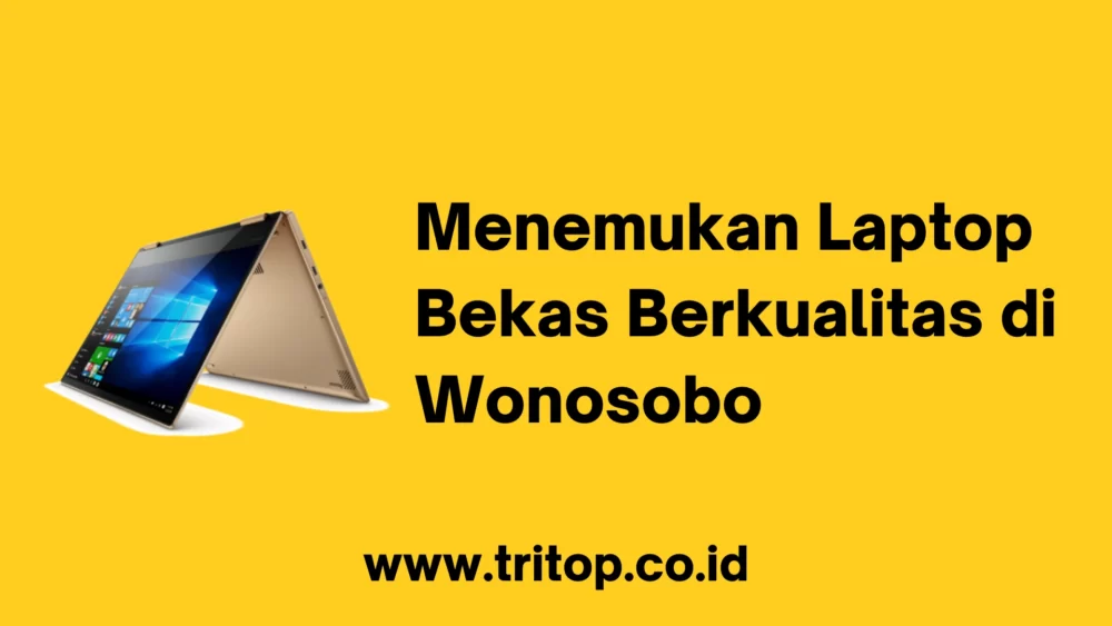 Laptop Bekas Wonosobo
