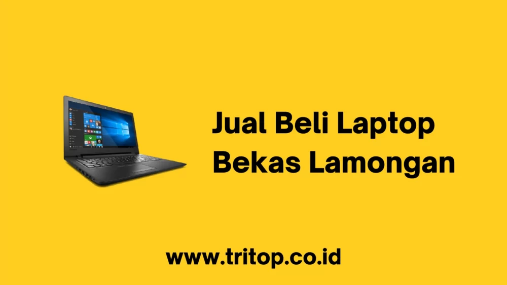 Jual Beli Laptop Bekas Lamongan