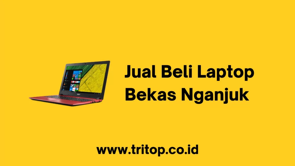 Jual Beli Laptop Bekas Nganjuk