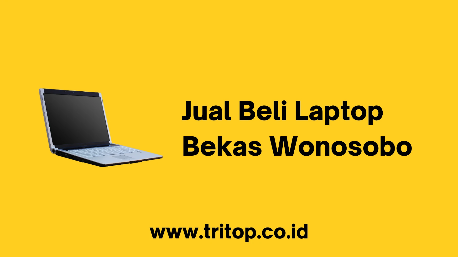 Jual Beli Laptop Bekas Wonosobo