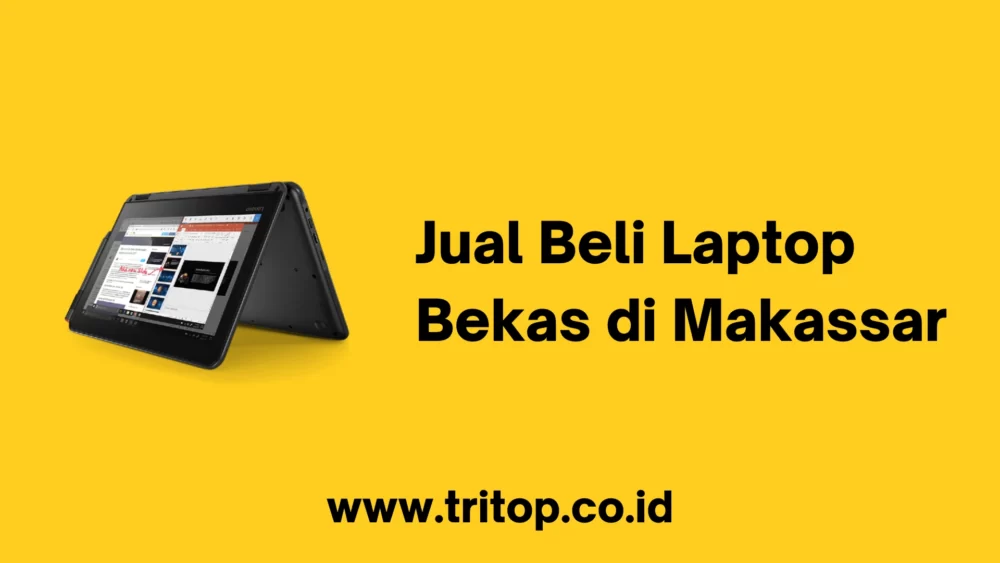 Jual Beli Laptop Bekas di Makassar