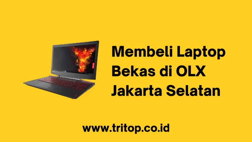 OLX Laptop Bekas Jakarta Selatan