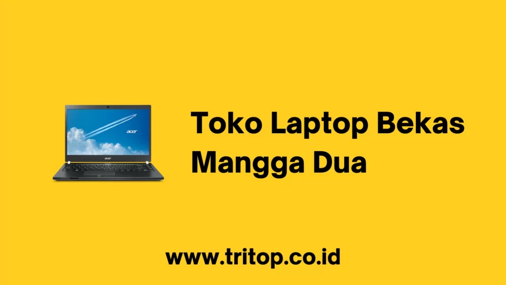 Toko Laptop Bekas Mangga Dua