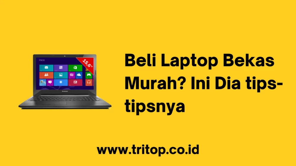 Beli Laptop Bekas Murah