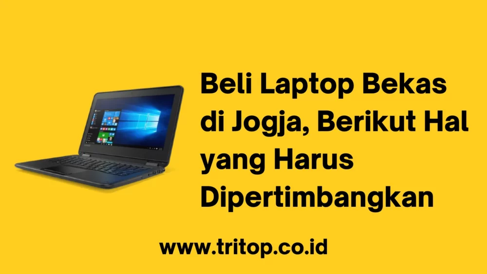 Beli Laptop Bekas di Jogja