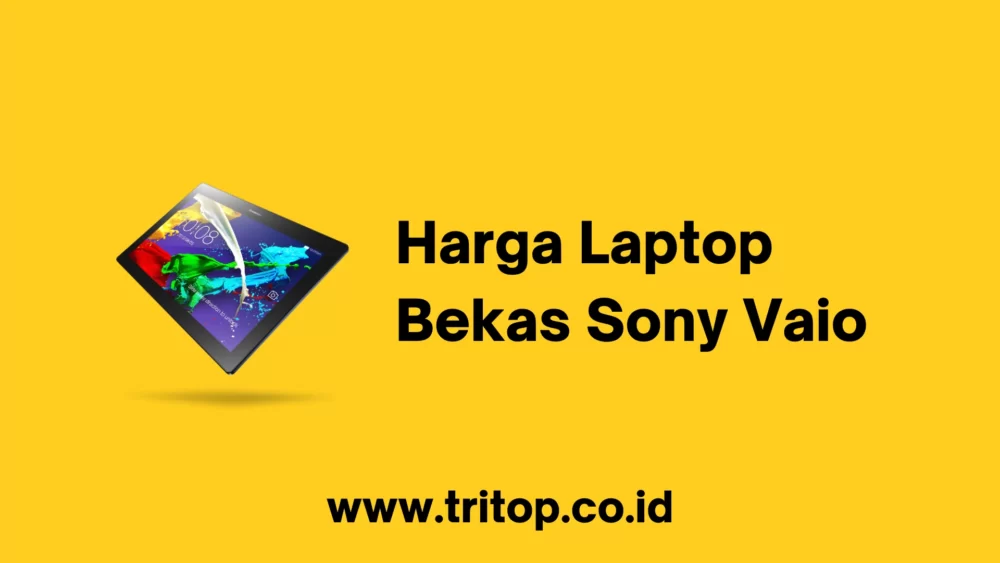 Harga Laptop Bekas Sony Vaio
