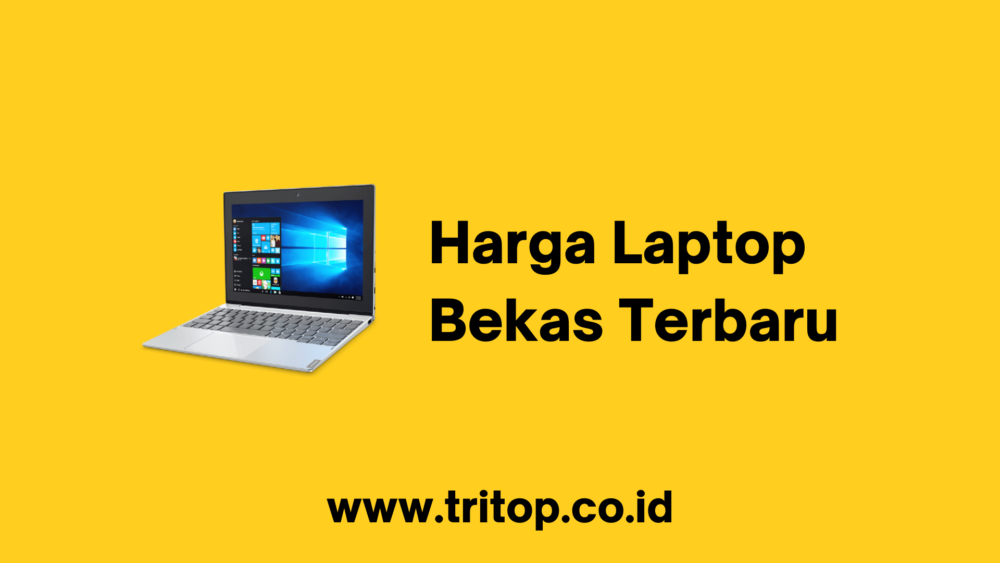 Harga Laptop Bekas Terbaru