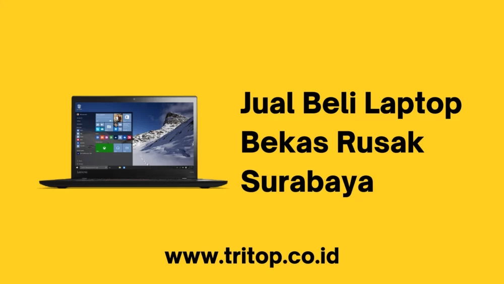 Jual Beli Laptop Bekas Rusak Surabaya
