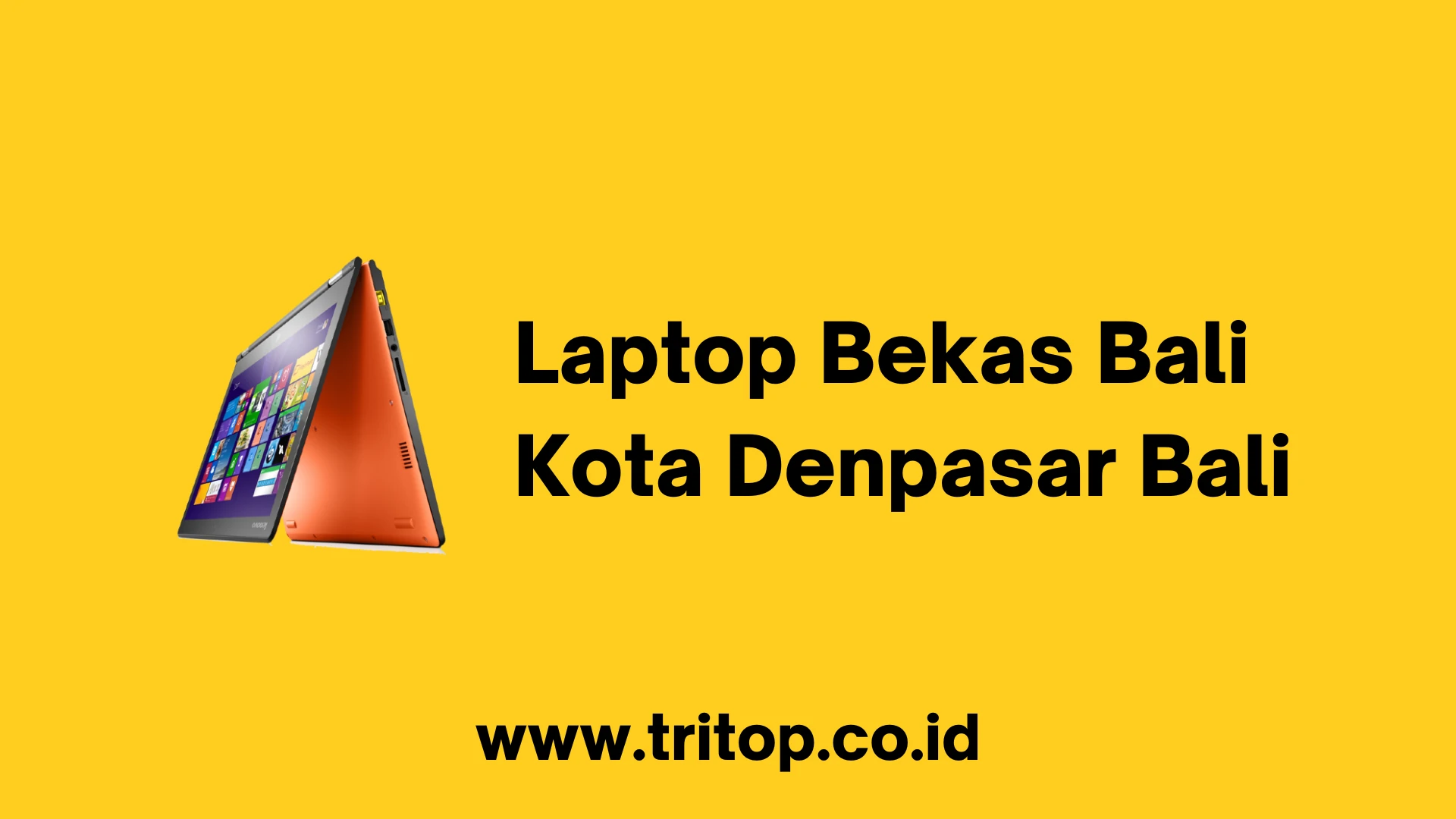 Laptop Bekas Bali Kota Denpasar Bali