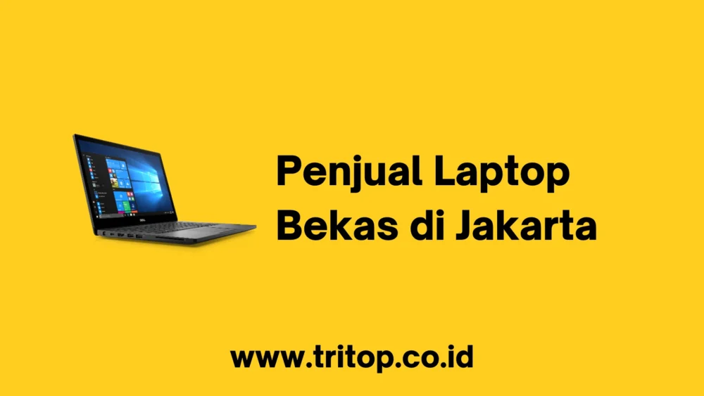 Penjual Laptop Bekas di Jakarta