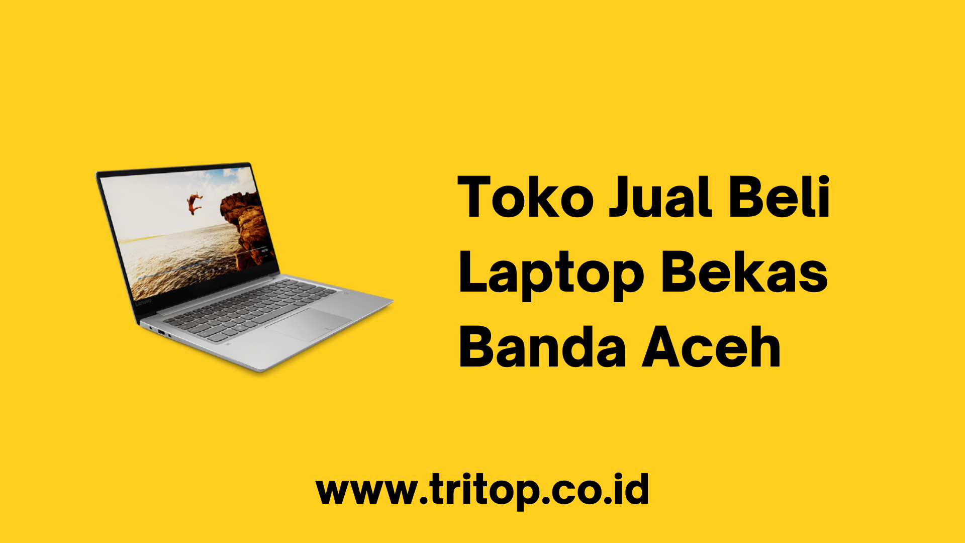 Toko Jual Beli Laptop Bekas Banda Aceh