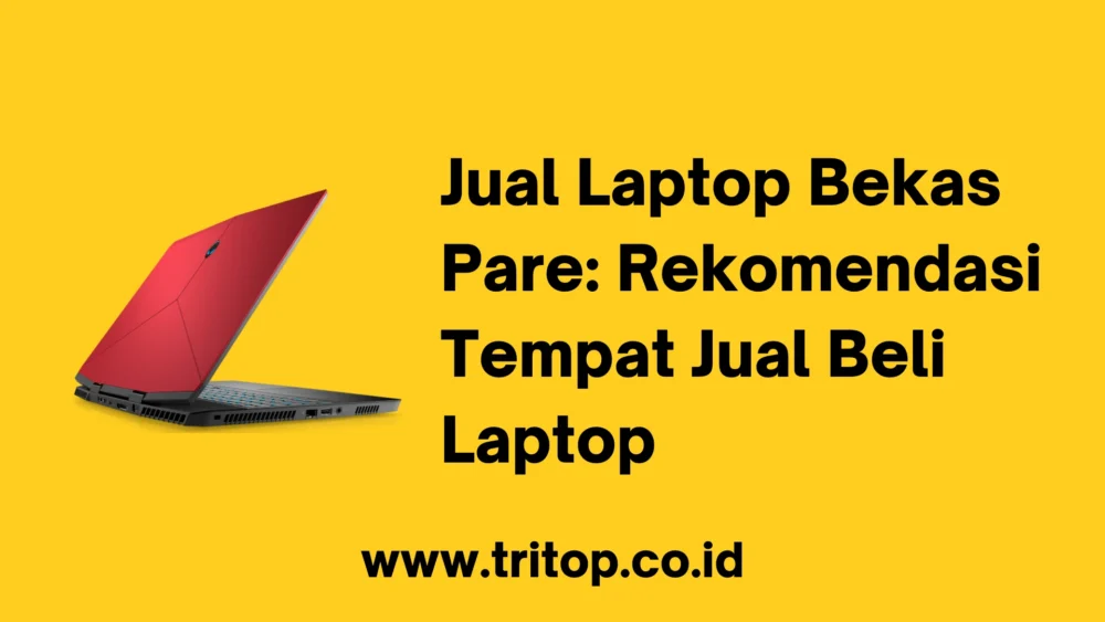 Jual Laptop Bekas Pare