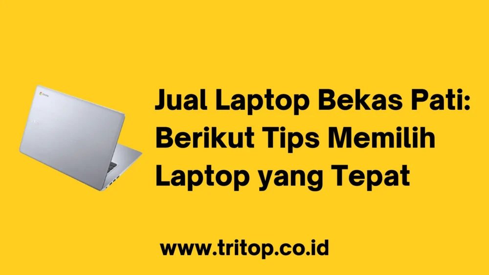 Jual Laptop Bekas Pati