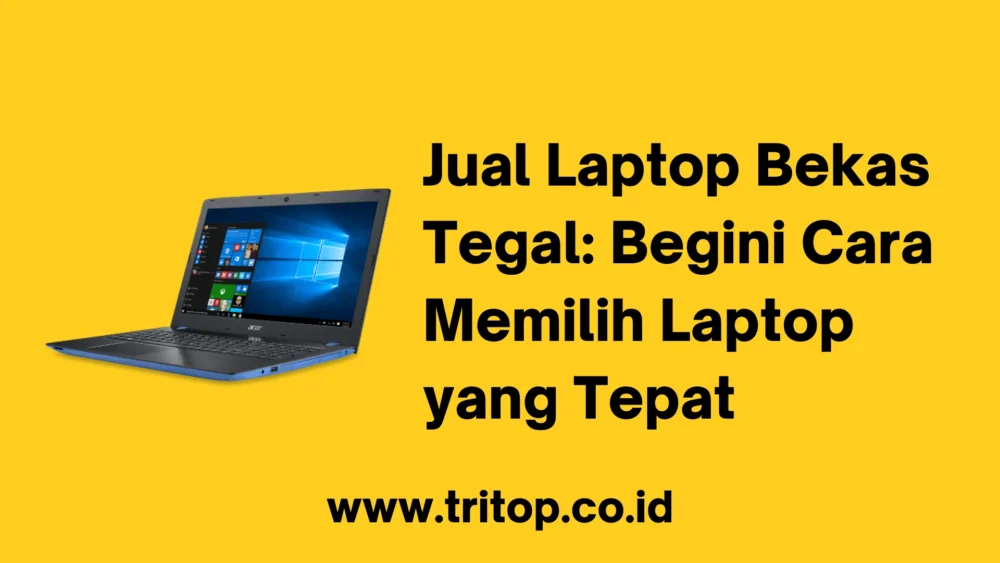 Jual Laptop Bekas Tegal