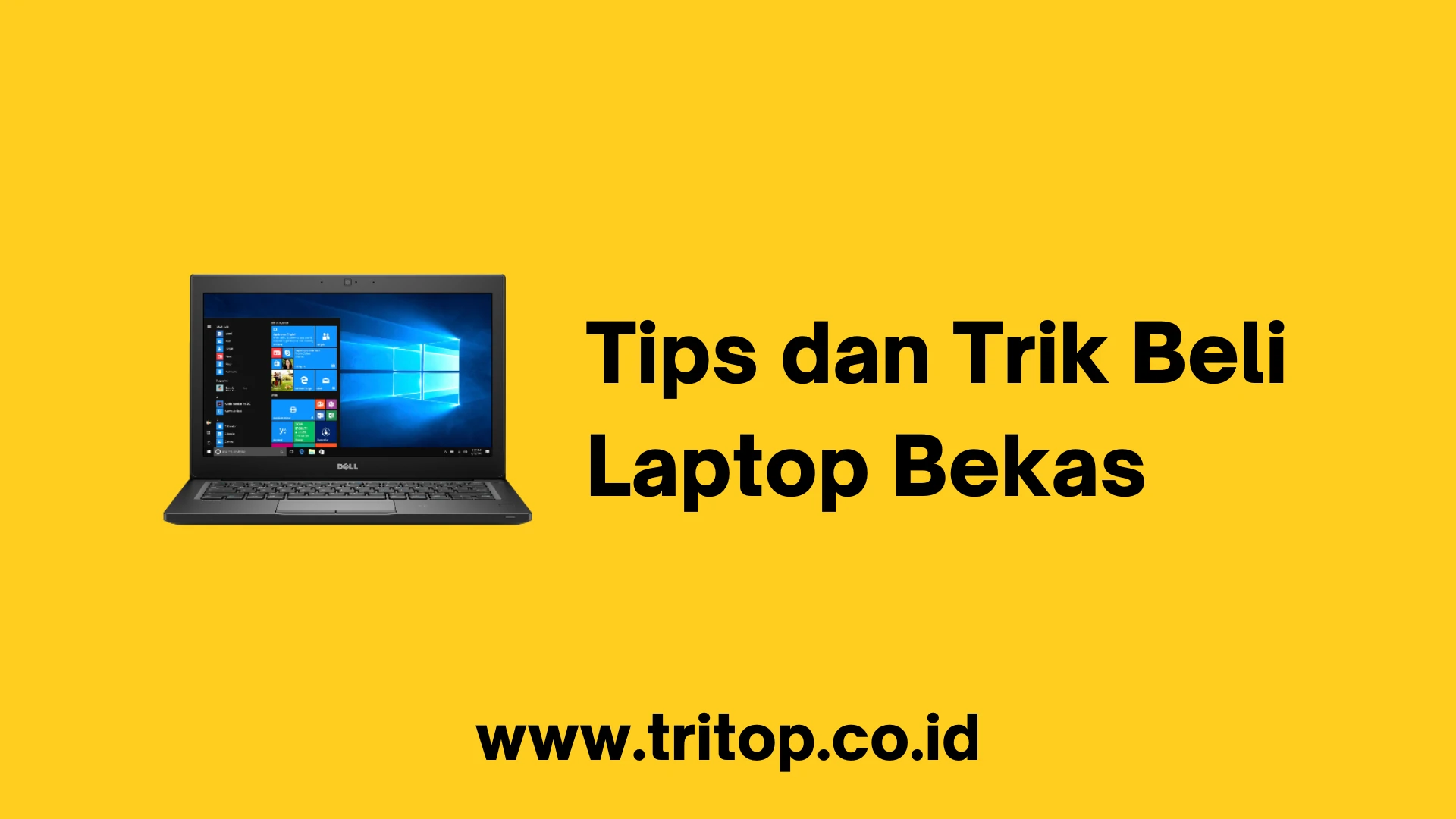 Tips dan Trik Beli Laptop Bekas