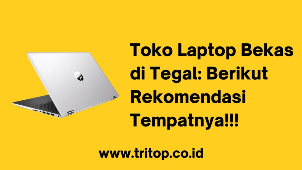Toko Laptop Bekas di Tegal