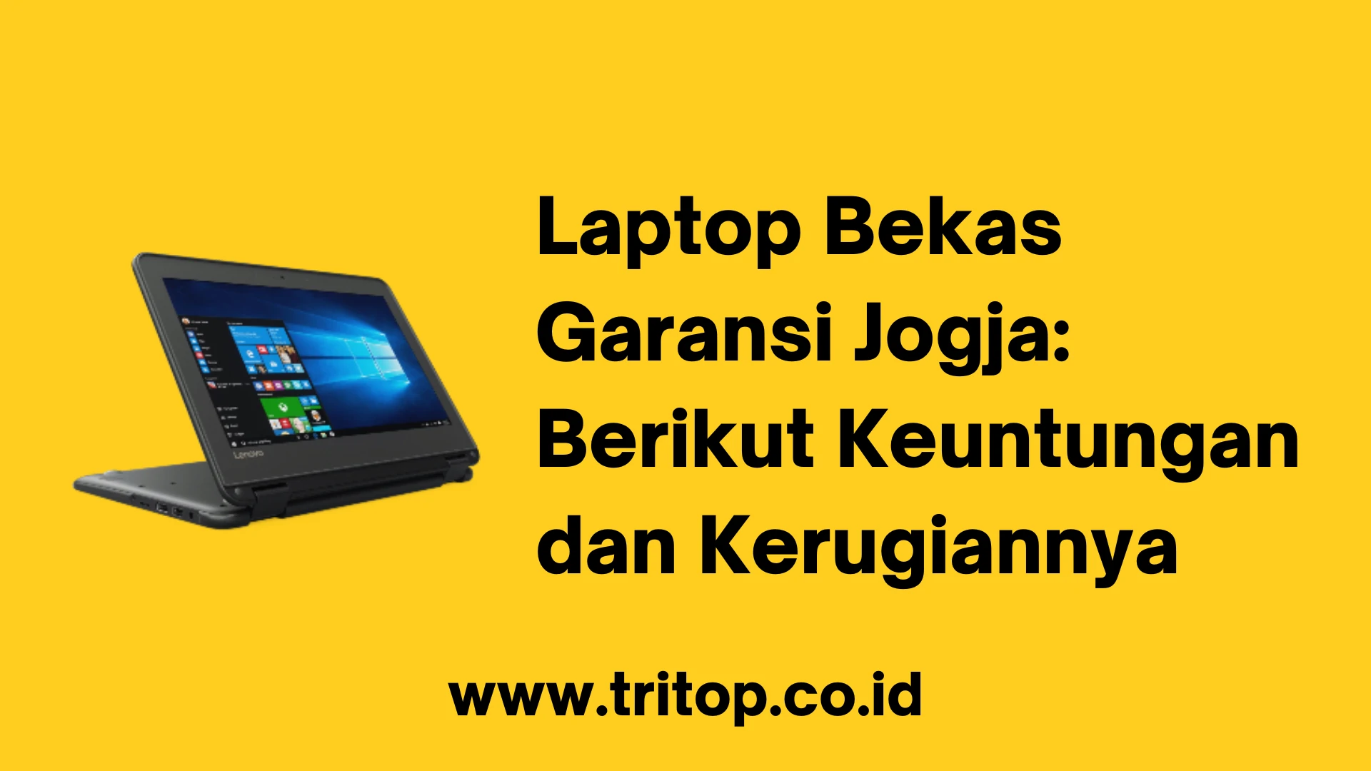 Laptop Bekas Garansi Jogja